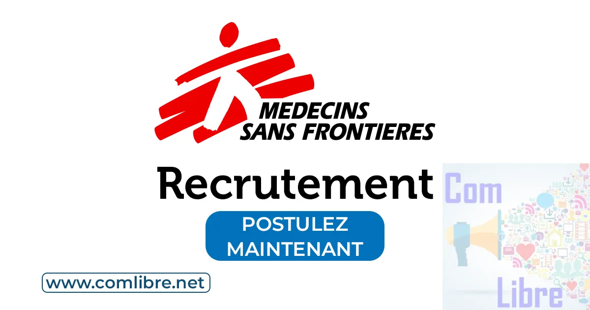 MEDECINS SANS FRONTIERES ( MSF ) Recrutement