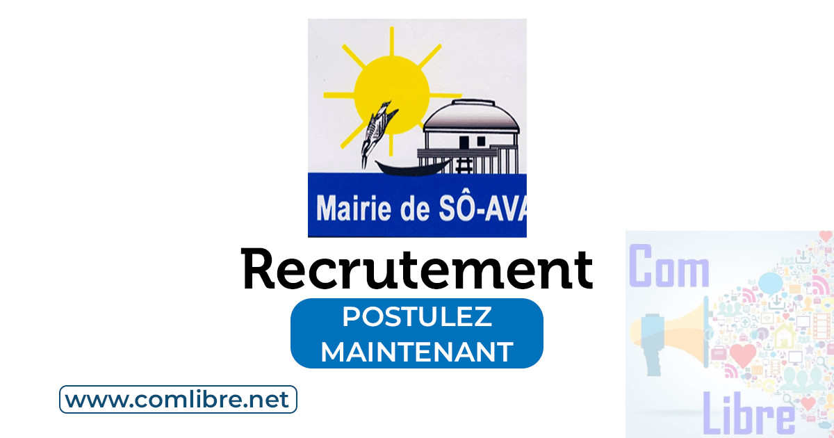 Appel à candidatures : Recrutement de 05 agents contractuels de droit public à la Mairie de Sô-Ava