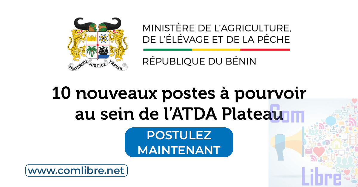 10 nouveaux postes à pourvoir au sein de l’ATDA Plateau