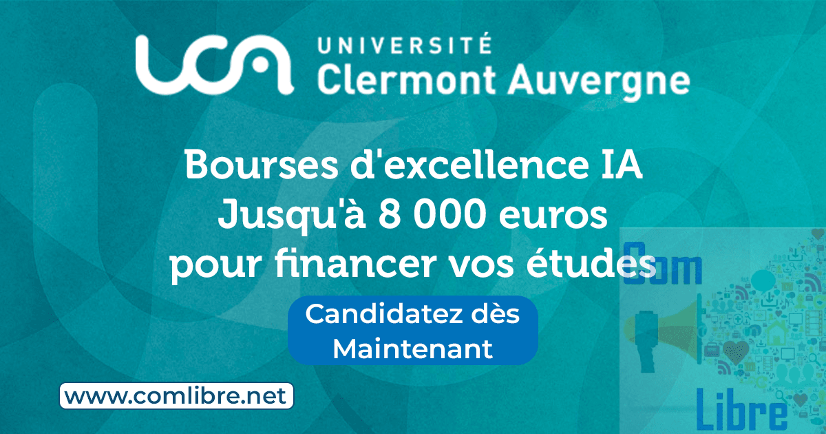 Bourses d'excellence IA : Jusqu'à 8 000 euros pour financer vos études à l'Université Clermont-Auvergne