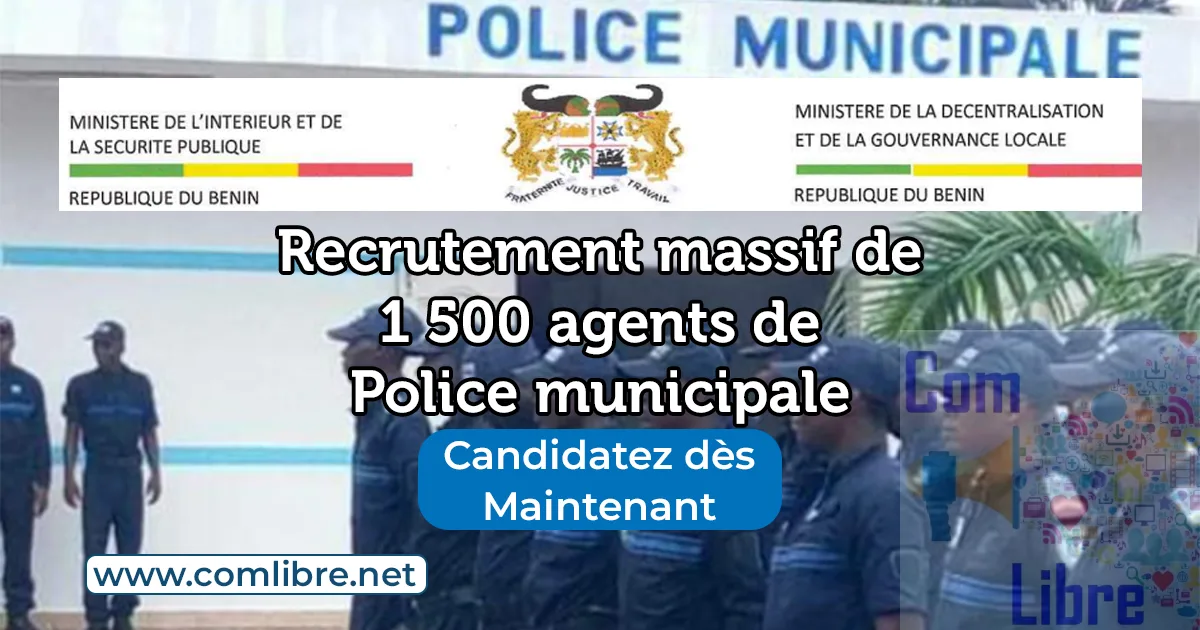 Bénin : Recrutement massif de 1 500 agents de police municipale