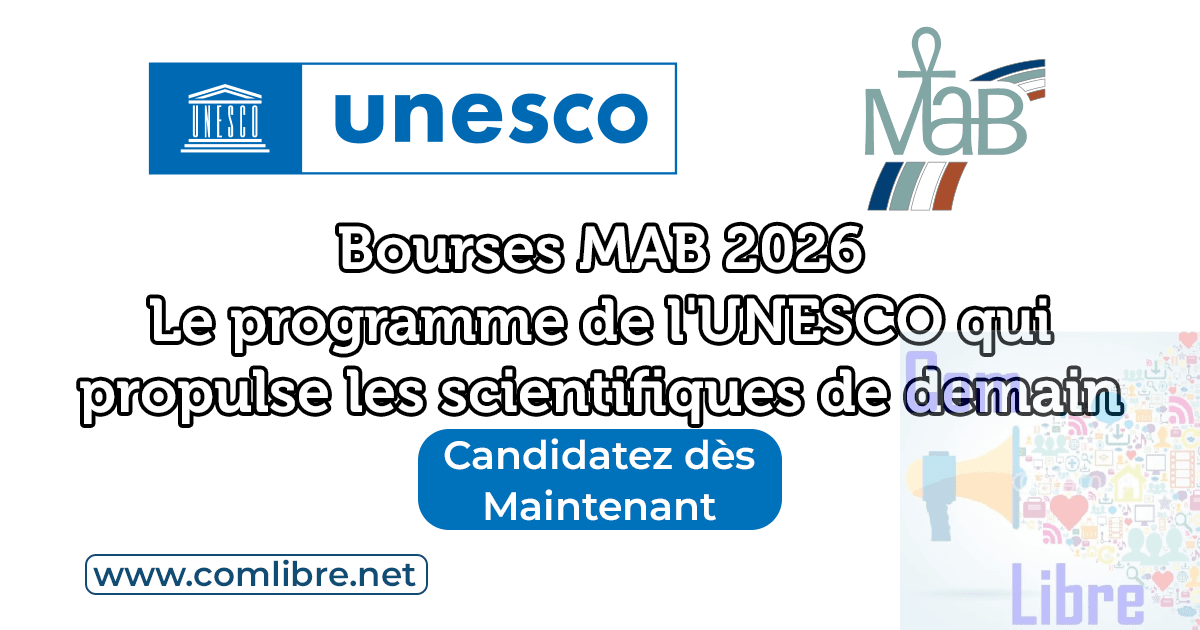 Bourses MAB 2026 : Le programme de l'UNESCO qui propulse les scientifiques de demain