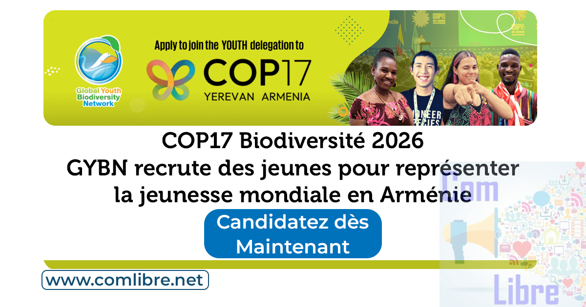 COP17 Biodiversité 2026 : le GYBN recrute des jeunes pour représenter la jeunesse mondiale en Arménie
