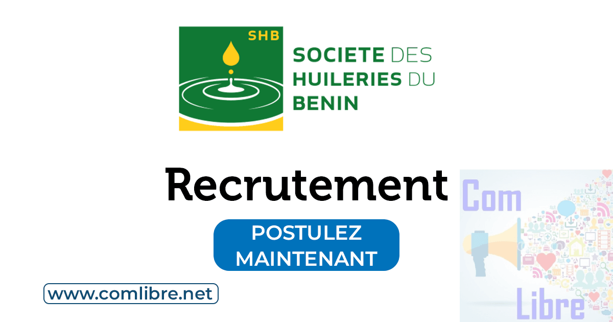 Société des Huileries du Bénin (SHB) Recrutement