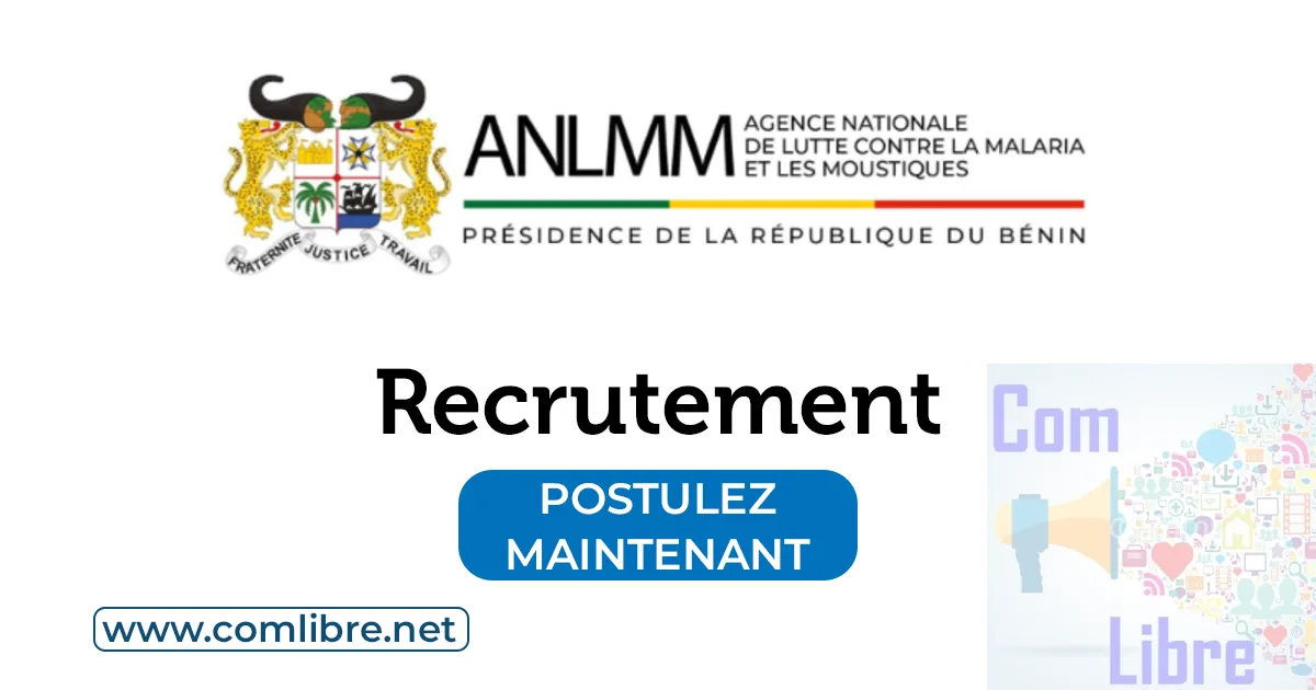 Agence Nationale de Lutte contre la Malaria et les Moustiques (ANLMM) Recrutement