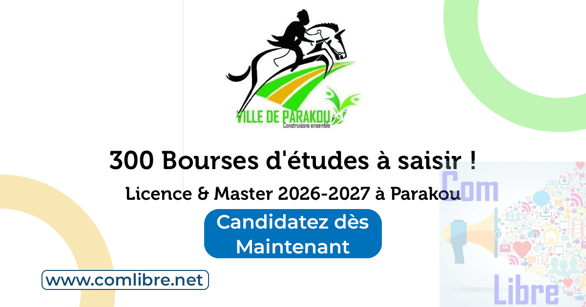 Jusqu'à 300 bourses d’études pour étudier à Parakou à prix réduits