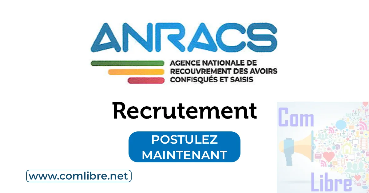 L'ANRACS recrute 15 collaborateurs pour traquer et gérer les avoirs criminels !
