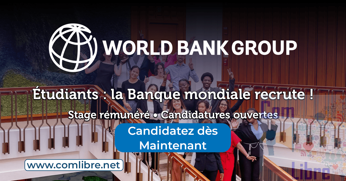 Banque mondiale : découvrez le programme WBG Pioneers ouvert aux étudiants