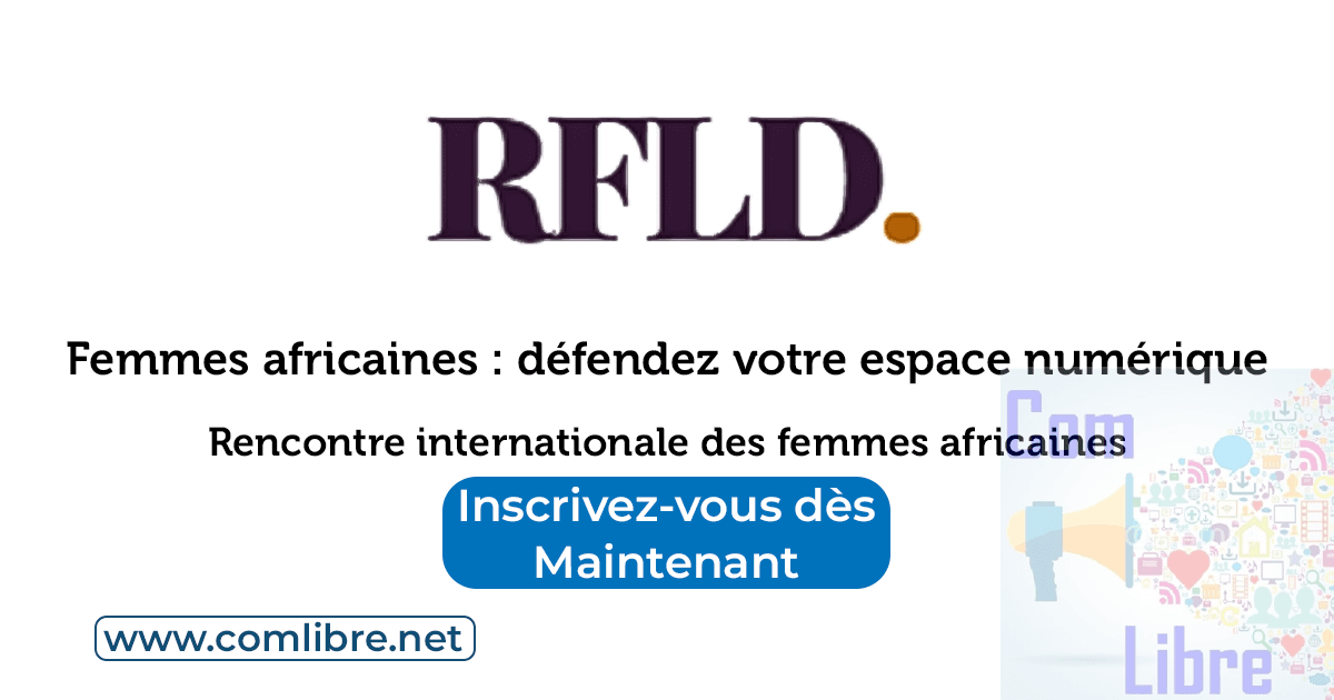 RFLD 2026 : postulez à cette rencontre 100 % financée sur la sécurité numérique des femmes africaines